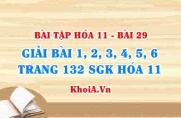 Bài tập ANKEN: Giải bài 1, 2, 3, 4, 5, 6 trang 132 SGK Hóa 11 bài 29